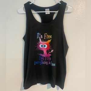 NWT Womans M It’s Fine, I’m Fine, Everything’s Fine Racerback Tank Top